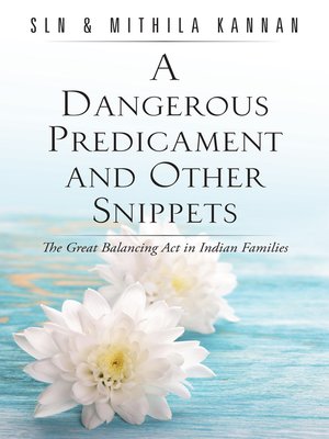 cover image of A Dangerous Predicament and Other Snippets
